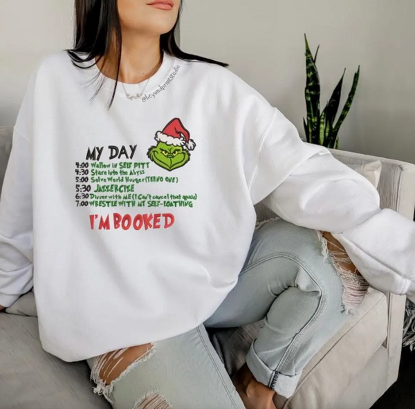 My Day I’m Booked Christmas Sweatshirt, Wallow in Self Pity, Funny Sweatshirt, Whoville, Christmas Embroidered Sweatshirt, Christmas Gift